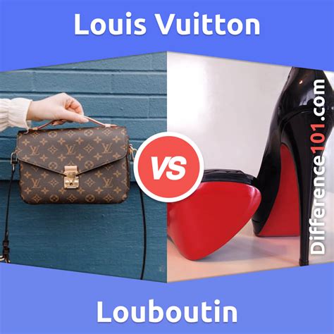 are louis vuitton and louboutin the same|louboutin vs louis vuitton pronunciation.